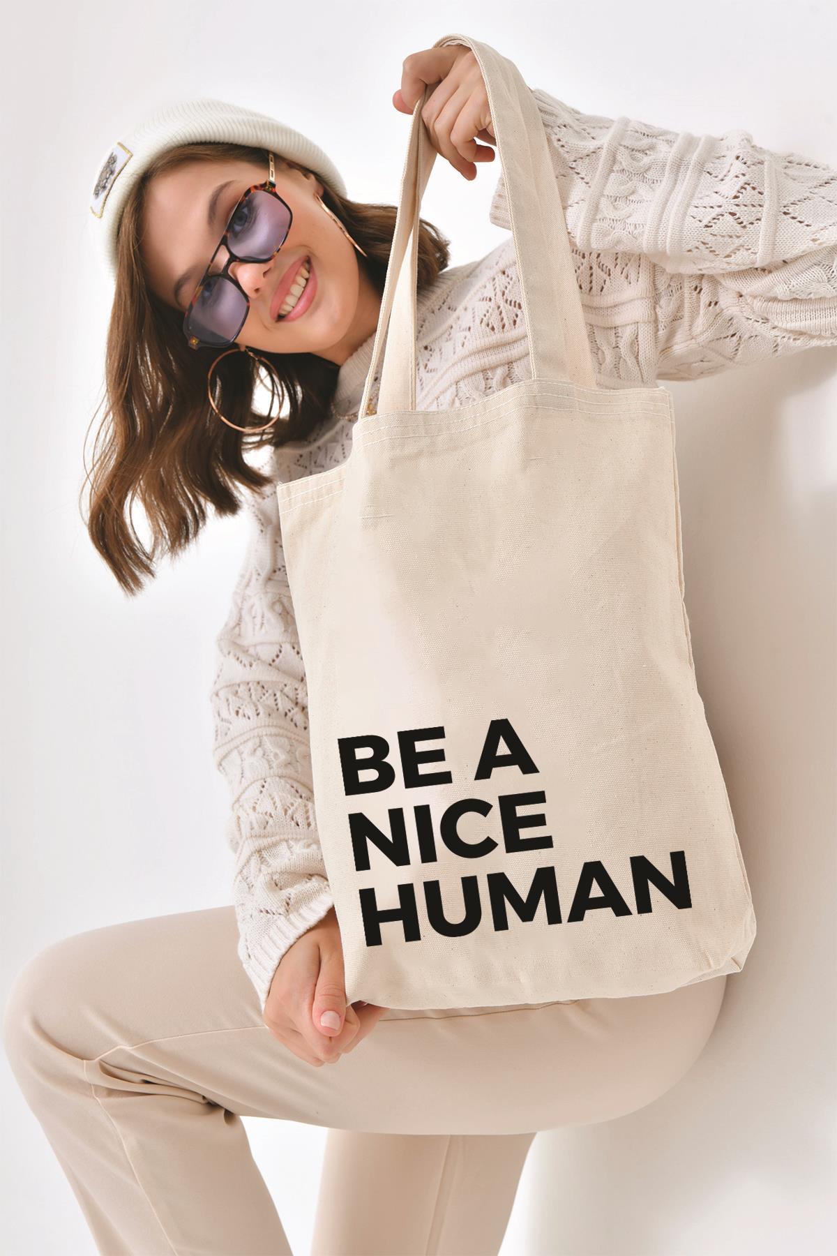 Kanvas Be A Nice Human Bez Çanta C0502