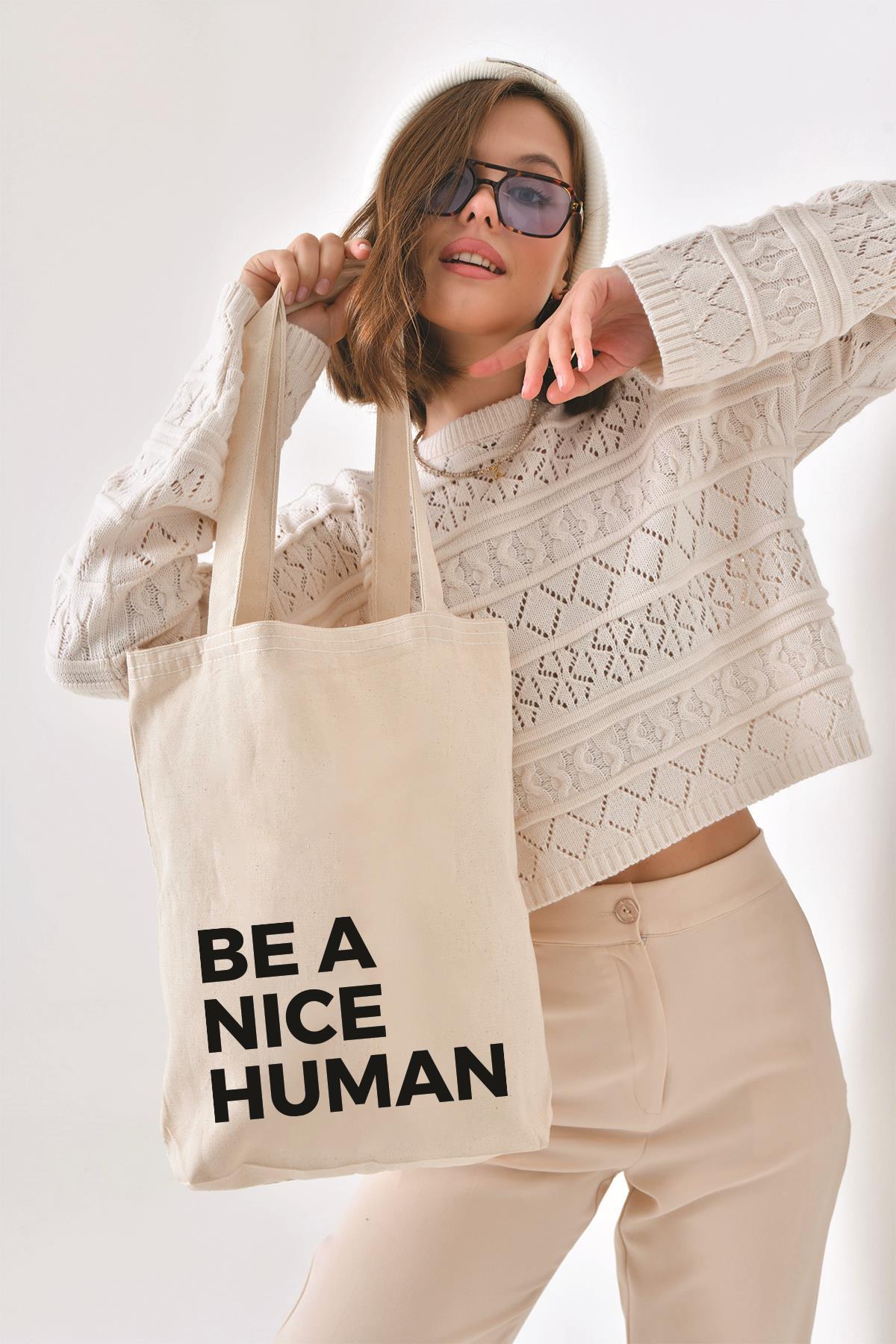 Kanvas Be A Nice Human Bez Çanta C0502
