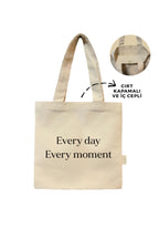 Kanvas Every Day, Every Moment Baskılı Cırtlı Çanta