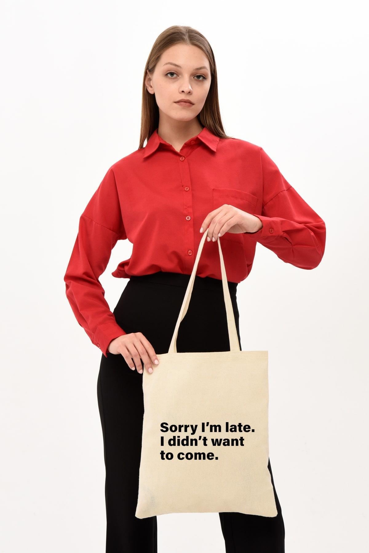 Sory I'm Late Baskılı Ham Bez Çanta