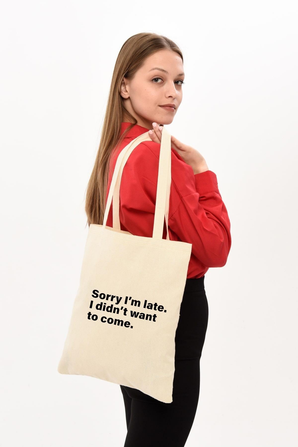 Sory I'm Late Baskılı Ham Bez Çanta